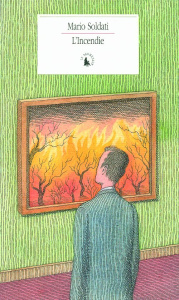 L'Incendie - Soldati Mario ; Bauer Nathalie
