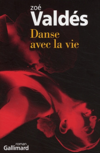 Danse avec la vie - Valdés Zoé ; Bensoussan Albert