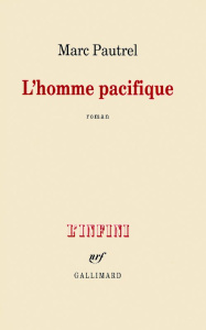 L'homme pacifique - Pautrel Marc