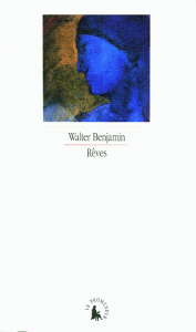 Rêves - Benjamin Walter ; Lindner Burkhardt ; David Christ