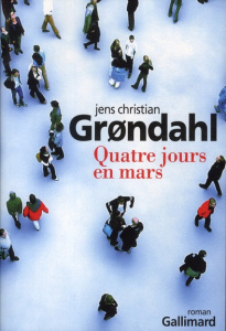 Quatre jours en mars - Grondahl Jens Christian ; Gnaedig Alain