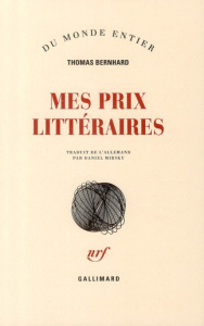 Mes prix littéraires - Bernhard Thomas ; Mirsky Daniel