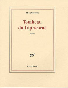 Tombeau du Capricorne - Goffette Guy