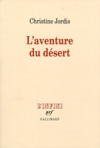 L'aventure du désert - Jordis Christine