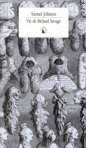 Vie de Richard Savage - Johnson Samuel ; Leforestier Lionel