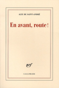 En avant, route ! - Saint-André Alix de