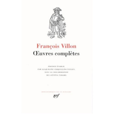 Oeuvres complètes - Villon François ; Cerquiglini-Toulet Jacqueline ;