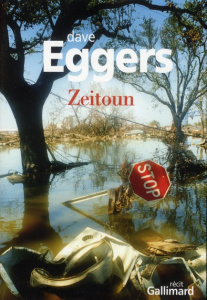 Zeitoun - Eggers Dave ; Baude Clément