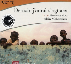 Demain j'aurai vingt ans. 2 CD audio MP3 - Mabanckou Alain