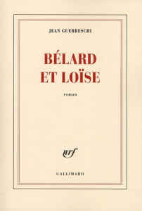 Bélard et Loïse - Guerreschi Jean