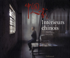 Intérieurs chinois - Van der Hilst Robert ; Hua Yuan hua