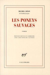 Les poneys sauvages - Déon Michel