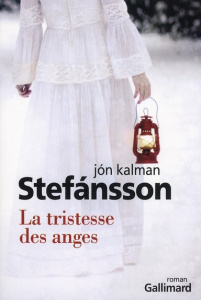 La tristesse des anges - Kalman Stefánsson Jón ; Boury Eric