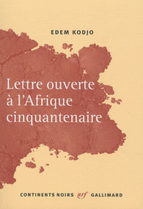 Lettre ouverte à l'Afrique cinquantenaire - Kodjo Edem