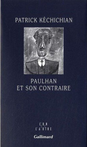 Paulhan et son contraire - Kéchichian Patrick