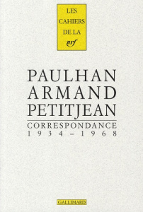 Correspondance. 1934-1968 - Paulhan Jean ; Petitjean Armand