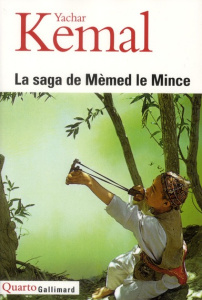 La saga de Mèmed le Mince - Kemal Yachar ; Dino Güzin ; Berk Sibel ; Andaç Mün