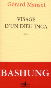 Visage d'un Dieu inca - Manset Gérard