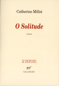 O Solitude - Millot Catherine