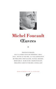 Oeuvres. Tome 2 - Foucault Michel ; Gros Frédéric
