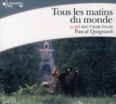 Tous les matins du monde. 2 CD audio - Quignard Pascal ; Drouot Jean-Claude