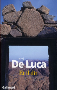 Et il dit - De Luca Erri ; Valin Danièle