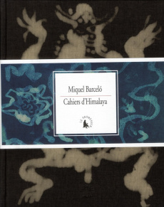 Cahiers d'Himalaya - Barcelo Miquel ; Mauriès Patrick