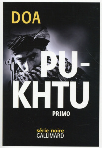 Le cycle clandestin : Pukhtu Primo - DOA