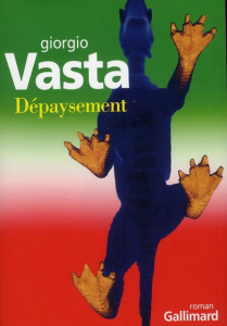 Dépaysement - Vasta Giorgio ; Raynaud Vincent