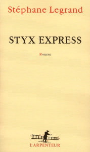 Styx Express - Legrand Stéphane