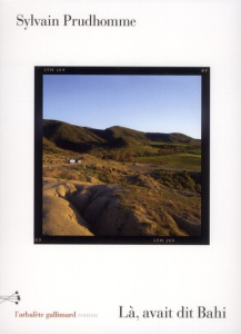 Là, avait dit Bahi - Prudhomme Sylvain