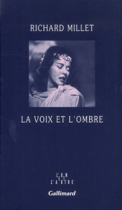 La voix et l'ombre - Millet Richard