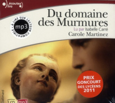Du domaine des Murmures. 1 CD audio MP3 - Martinez Carole ; Carré Isabelle