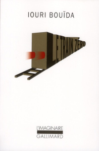 Le train zéro - Bouïda Iouri ; Benech Sophie