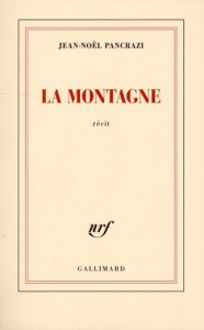 La montagne - Pancrazi Jean-Noël