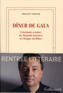 Dîner de gala. L'étonnante aventure des Brigands Justiciers et de l'Empire du Milieu - Videlier Philippe