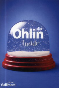 Inside - Ohlin Alix ; Baude Clément