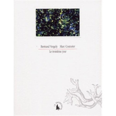 Le troisième jour - Couturier Marc ; Vergely Bertrand