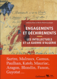 Engagements et déchirements. Les intellectuels et la guerre d'Algérie - Brun Catherine ; Penot-Lacassagne Olivier ; Corpet