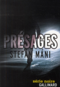 Présages - Mani Stefan ; Boury Eric