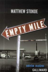 Empty Mile - Stokoe Matthew ; Chainas Antoine