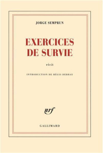 Exercices de survie - Semprun Jorge ; Debray Régis