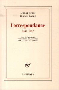 Correspondance (1941-1957) - Camus Albert ; Ponge Francis ; Gleize Jean-Marie