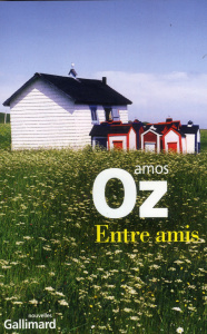 Entre amis - Oz Amos ; Cohen Sylvie