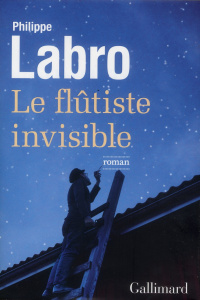 Le flûtiste invisible - Labro Philippe