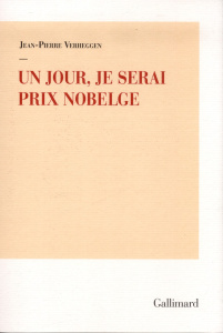 Un jour, je serai Prix Nobelge - Verheggen Jean-Pierre