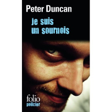Je suis un sournois - Duncan Peter ; Béguin Antoine