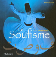 Le soufisme - Zarcone Thierry ; Ben Jelloun Tahar