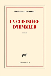 La cuisinière d'Himmler - Giesbert Franz-Olivier