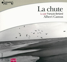 La chute. 1 CD audio MP3 - Camus Albert ; Berland François